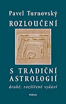 Rozlouen s tradin astrologi